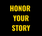Honor Your Story - Home